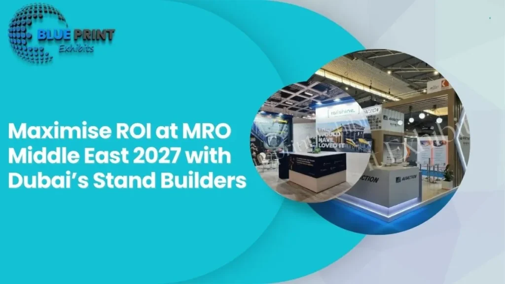 Maximise ROI at MRO Middle East 2027 with Dubai’s Stand Builders