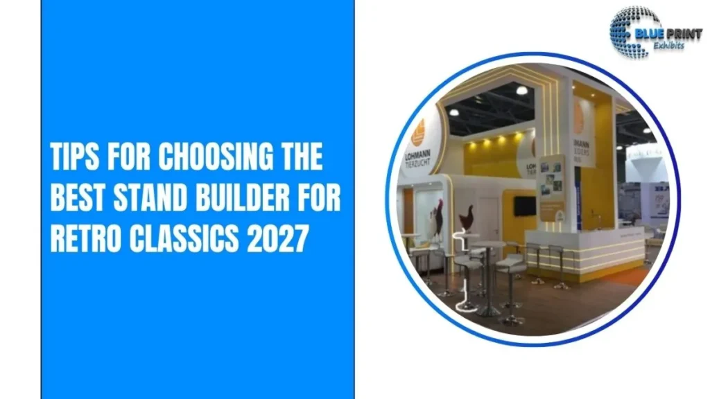 Tips for Choosing the Best Stand Builder for Retro Classics 2027