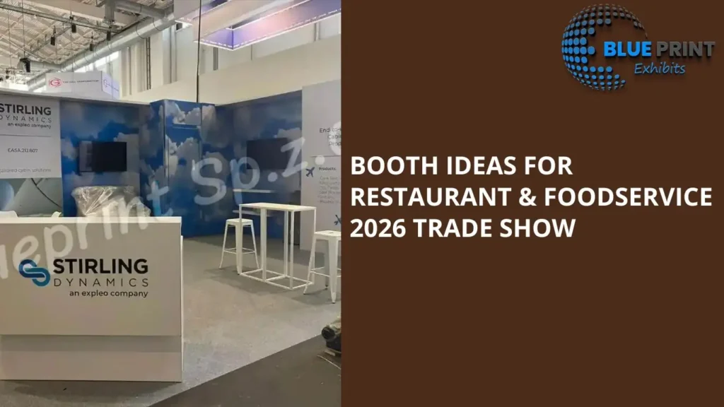 Booth Ideas for Restaurant & Foodservice 2026 Trade Show